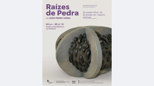 'Raízes de Pedra' para ver no Museu Etnográfico da Madeira
