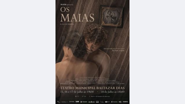 'Baltazar Dias' recebe adaptação de 'Os Maias' entre os dias 15 e 18 de Julho