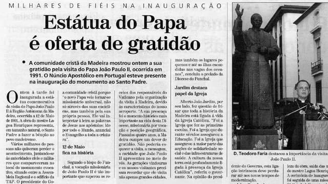 Milhares de fiéis assistiram à inauguração da estátua do Papa há 31 anos